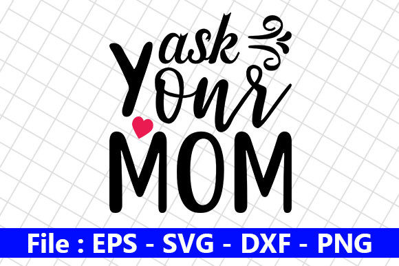 Dad Design, Ask Your Mom: Graphics for Crafts