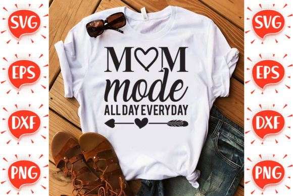 Mom Mode SVG: Essential Graphics for Crafts