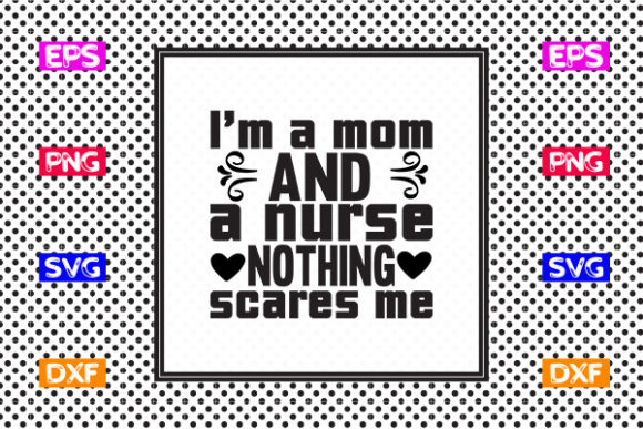Nurse SVG Design: Mom & Nurse Graphics for Crafts