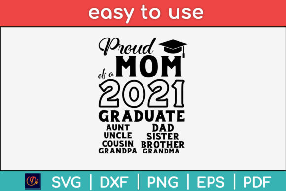 Proud Mom 2021 Graduate SVG: Crafts & Graphics Review